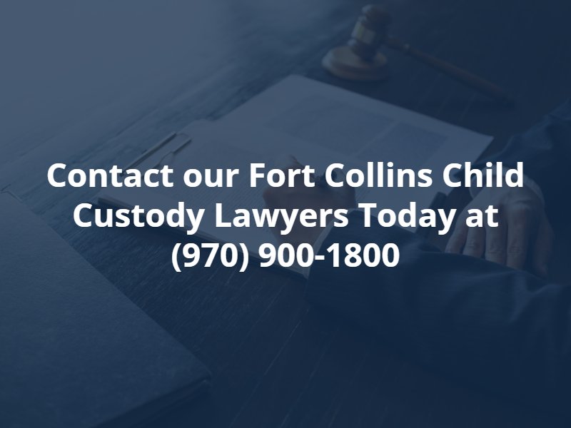 Fort Collins Child Custody Lawyer